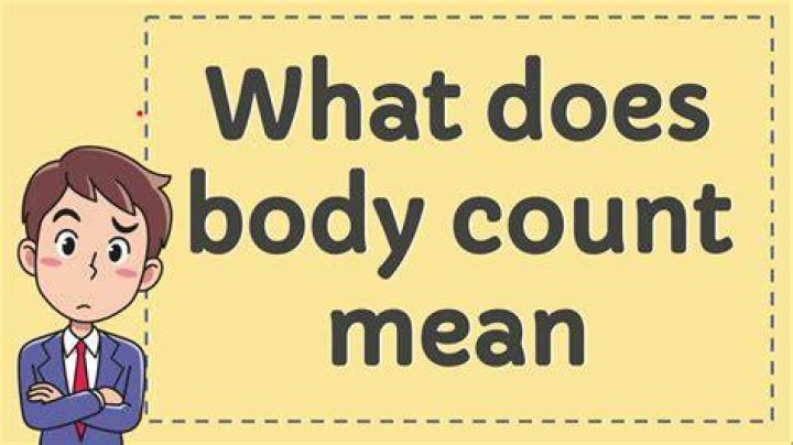 What Does Mean Body Count What Does Meaning